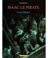 Isaac le pirate, Les glaces  Vol.2