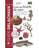 Guide des bords de mer : mer du Nord, Manche, Atlantique, Méditerranée