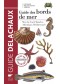 Guide des bords de mer : mer du Nord, Manche, Atlantique, Méditerranée