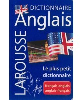 Dictionnaire Larousse français-anglais, anglais-français : le plus petit dictionnaire 