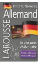 Dictionnaire Larousse français-allemand, allemand-français : le plus petit dictionnaire