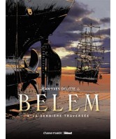 Belem, Volume 4, La dernière traversée