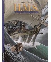 HMS : His Majesty's Ship, Les naufragés de la Miranda  , Vol.1