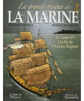 La grande fresque de la Marine, De Louis XV à la fin de l'Ancien Régime Vol.2