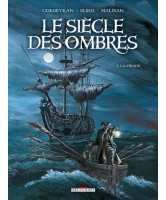 Le siècle des ombres, La pierre Vol.1