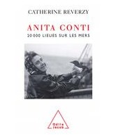 Anita Conti, vingt mille lieues sur les mers