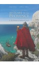Histoire de la Provence, des Alpes à la Côte d'Azur,  De l'Antiquité aux lendemains de l'an mil  Vol.3