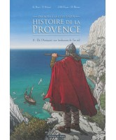 Histoire de la Provence, des Alpes à la Côte d'Azur,  De l'Antiquité aux lendemains de l'an mil  Vol.3