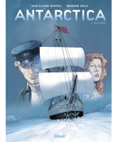 Antarctica, Jeu de dupes Vol.1