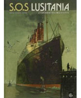 SOS Lusitania : cycle 1, La croisière des orgueilleux Vol.1
