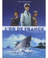 L'or de France, 12 milliards sous les tropiques , Vol.2 L'or de France, 12 milliards sous les tropiques , Vol.2