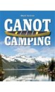 Canot camping : 317 techniques essentielles