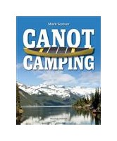 Canot camping : 317 techniques essentielles