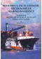 Witherbys Encyclopaedic Dictionary of Marine Insurance