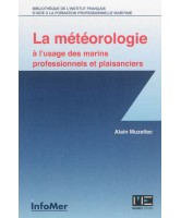 La météorologie à l'usage des marins professionnels et plaisanciers