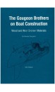 Gougeon Brothers on Boat Construction: Wood and West System Materials
