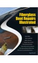 Fiberglass Boat Repairs Illustrated