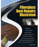 Fiberglass Boat Repairs Illustrated