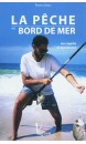 La pêche en bord de mer : aux appâts et aux leurres