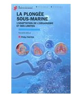 La plongée sous-marine : l'adaptation de l'organisme et ses limites 