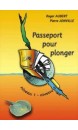 Passeport pour plonger