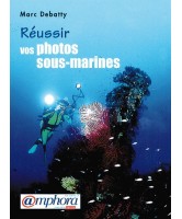 Réussir vos photos sous-marine