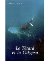 Le Tétard et la Calypso : récit