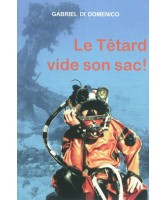 Le Têtard vide son sac