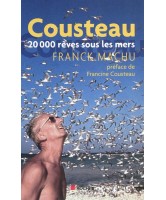 Cousteau : 20.000 rêves sous les mers