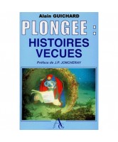 Plongée : histoires vécues