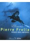 Pierre Frolla, pirate des abysses : l'enfant de la grande bleue