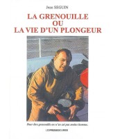 La grenouille ou La vie d'un plongeur