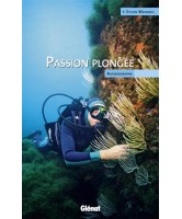 Passion plongée : autobiographie