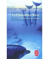 Le cinquième rêve : le dauphin, l'homme, l'évolution