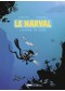 Le narval,  L'homme de fond Vol.1