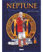 Le Neptune, A la conquête d'un rêve Vol.1
