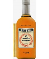 Pastis : 30 recettes gourmandes sucrées et salées