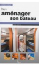 Bien aménager son bateau