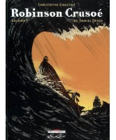 Robinson Crusoé de Daniel Defoe, Volume 1