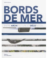 Bords de mer : entre architecture et décoration