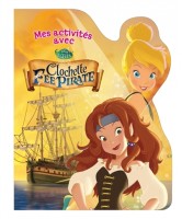 Mes activités avec Clochette et la fée pirate