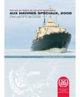 Recueil de règles de sécurité applicables aux navires spéciaux, 2008