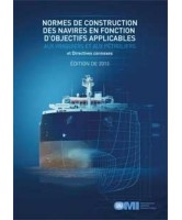 Normes de construction des navires en fonction d’objectifs applicables aux vraquiers, pétroliers et directives connexes, 2013