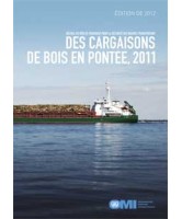 Recueil de règles pratiques pour la sécurité des navires transportant des cargaisons de bois en pontée, 2012