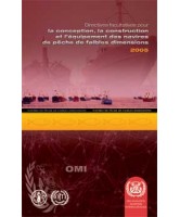 Directives facultatives pour la conception, la construction et l'équipement des navires de pêche de faibles dimensions 2005