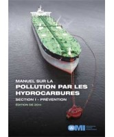 Manuel sur la pollution par les hydrocarbures - section I – prevention , 2011