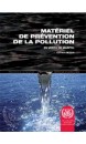 Matériel de prévention de la pollution en vertu de MARPOL 2006