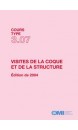 Cours type: visites de la coque et de la structure, 2004