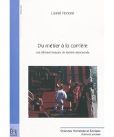 Du métier à la carrière : les officiers français de marine marchande