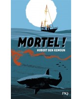 Mortel !